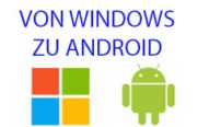 Von Windows zu Android
